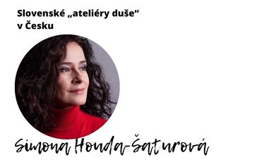 Slovenské „ateliéry duše“ v Česku: Simona Houda-Šaturová
