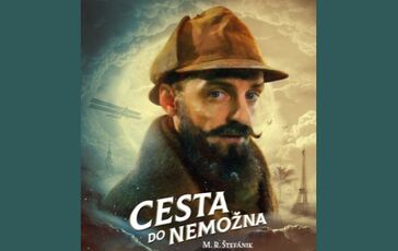 Kultúrno-spoločenské popoludnie: Milan Rastislav Štefánik