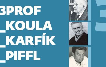 Výstava 3PROF_KOULA_KARFÍK_PIFFL 
