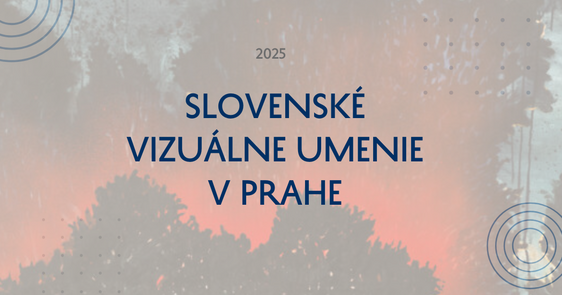 Odporúčame: Slovenské umenie v českých galériách